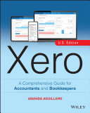 Xero : a comprehensive guide for accountants and bookkeepers /