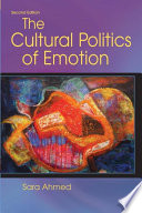 The cultural politics of emotion /