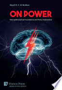 On power : neurophilosophical foundations and policy implications /