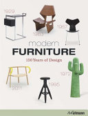 Modern furniture : 150 years of design = Meubles modernes : 150 ans de design = Moderne Möbel : 150 Jahre Design /