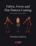 Fabric, form and flat pattern cutting /