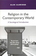 Religion in the contemporary world : a sociological introduction /