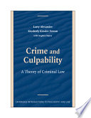 Crime and culpability : a theory of criminal law /