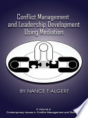Conflict management and leadership development using mediation /