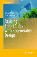 Revising smart cities with regenerative design /