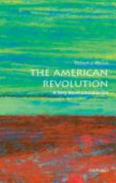The American Revolution : a Very Short Introduction /