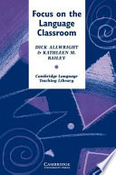 Focus on the language classroom : an introduction to classroom research for language teachers /