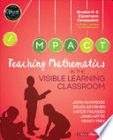 Teaching mathematics in the visible learning classroom, grades K-2. /