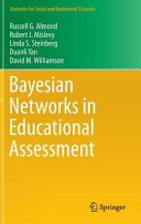 Bayesian networks in educational assessment /