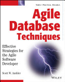 Agile database techniques : effective strategies for the agile software developer /