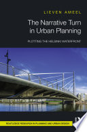 The narrative turn in urban planning : plotting the Helskini waterfront /