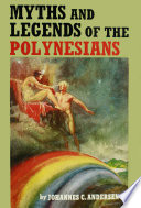 Myths & legends of the Polynesians /