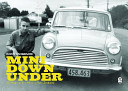 Mini down under : 50 years of the Mini in New Zealand /