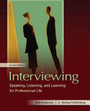 Interviewing : speaking, listening, and learning for professional life /