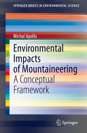 Environmental impacts of mountaineering : a conceptual framework /