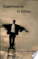 Experiments in ethics /