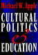 Cultural politics and education /