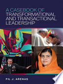 A casebook of transformational and transactional leadership /