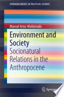 Environment and society : socionatural relations in the Anthropocene /