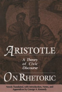 On rhetoric : a theory of civic discourse /