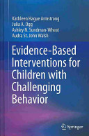 Evidence-based interventions for children with challenging behavior /