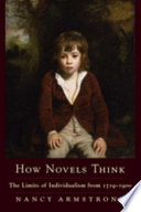 How novels think : the limits of British individualism from 1719-1900 /