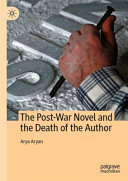 The post-war novel and the death of the author /