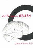 Zen and the brain : toward an understanding of meditation and consciousness /