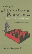 Doing a literature review in health and social care : a practical guide /