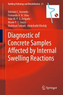 Diagnostic of concrete samples affected by internal swelling reactions /