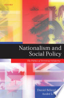 Nationalism and social policy : the politics of territorial solidarity /