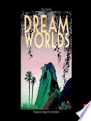 Dream worlds : production design in animation /