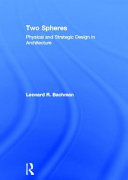 Two spheres : physical and strategic design in architecture /