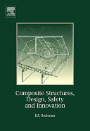 Composite structures, design, safety, and innovation /