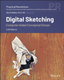 Digital sketching : computer-aided conceptual design /