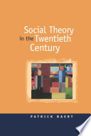 Social theory in the twentieth century /