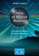 Atlas of meteor showers : a practical workbook for meteor observers /