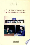 Interpreters at the United Nations : a history /