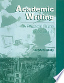 Academic writing : a practical guide for students /