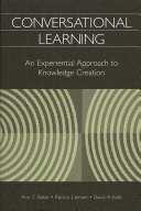 Conversational learning : an experiential approach to knowledge creation /