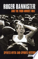 Roger Bannister and the four-minute mile /