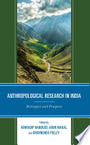 Anthropological Research in India : Retrospect and Prospects /