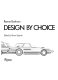 Design by choice /