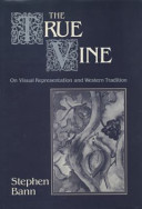 The true vine : on visual representation and the western tradition /