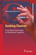 Seeking chances : from biased rationality to distributed cognition /