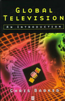 Global television : an introduction /