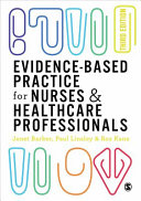 Evidence-based practice for nurses & healthcare professionals /