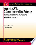 Atmel AVR microcontroller primer : programming and interfacing /