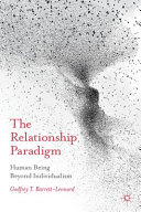 The relationship paradigm : human being beyond individualism /