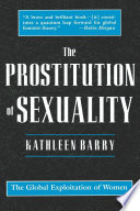 The prostitution of sexuality /